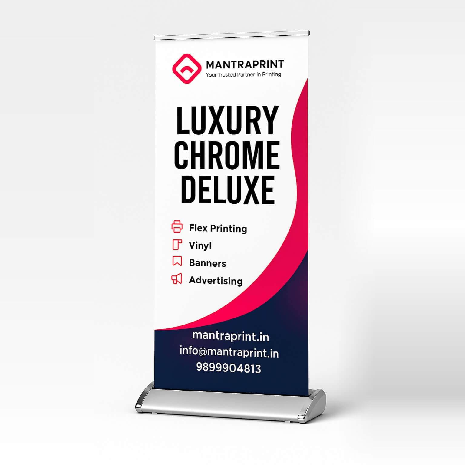 Luxury Chrome Deluxe Roll Up Standee